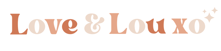 Love & Lou xo